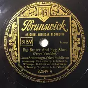 Louis Armstrong - Big Butter And Egg Man / You're The Apple Of My Eye