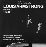 Louis Armstrong - Volume 4: 1938
