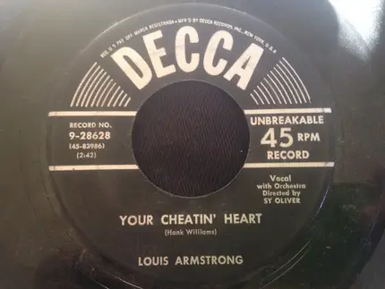 Louis Armstrong - Your Cheatin' Heart / Congratulations To Someone