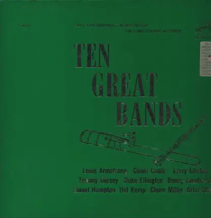 Louis Armstrong, Count Basie, Larry Clinton, Tommy Dorsey... - Ten Great Bands