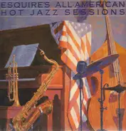 Louis Armstrong, Duke Ellington - ESQUIRE'S ALL-AMERICAN HOT JAZZ SESSIONS
