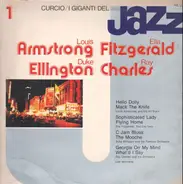 Louis Armstrong, Ella Fitzgerald, Dute Ellington, Ray Charles - I Giganti Del Jazz Vol. 1