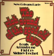 Louis Armstrong, Kid Ory, Sidney Bechet - The rich sound of the good old days