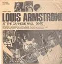 LP - Louis Armstrong - Louis Armstrong At The Carnegie Hall (1947) - Mono