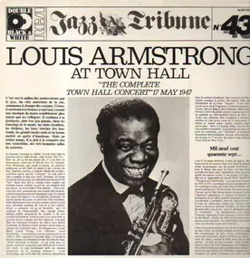 Louis Armstrong - Louis Armstrong At Town Hall "The Complete Town Hall Concert" 17 May 1947
