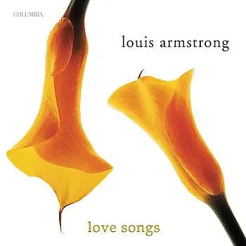 Louis Armstrong - Love Songs