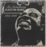 Louis Armstrong - Mr. Armstrong Plays The Blues 1925-1927