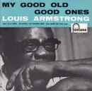 7inch Vinyl Single - Louis Armstrong - My Good Old Good Ones - EP