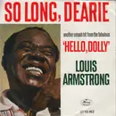 7inch Vinyl Single - Louis Armstrong - So Long Dearie / Pretty Little Missy - Mono