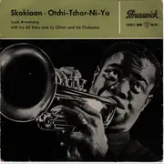 7inch Vinyl Single - Louis Armstrong - Skokiaan / Otchi-Tchor-Ni-Ya