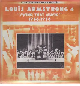 Louis Armstrong - Swing That Music (1936-1938)