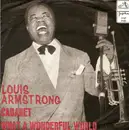 7inch Vinyl Single - Louis Armstrong - What A Wonderful World / Cabaret