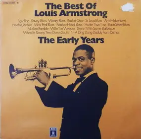 Louis Armstrong - The Best Of Louis Armstrong - The Early Years