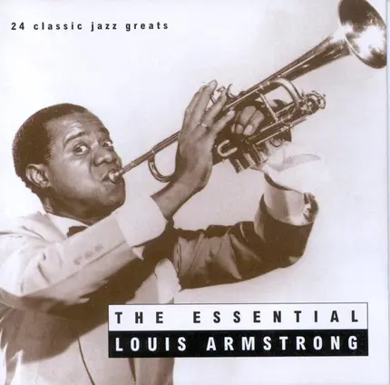 Louis Armstrong - The Essential