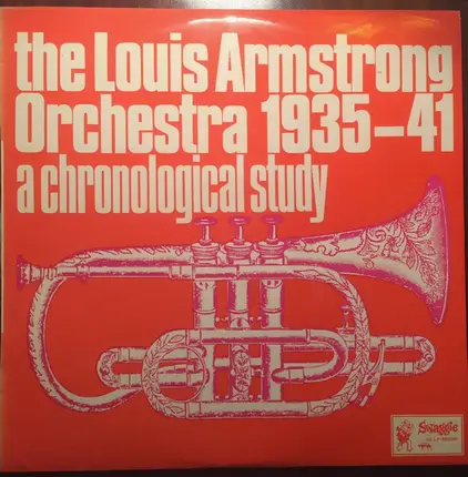 Louis Armstrong - The Louis Armstrong Orchestra 1935-41 A Chronological Study