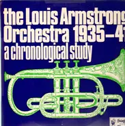 Louis Armstrong And His Orchestra - The Louis Armstrong Orchestra 1935-41 A Chronological Study