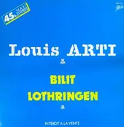 Louis Arti - Bilit / Lothringen