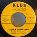 7inch Vinyl Single - Louis & Audrey Stamey - Spanish Guitar Strip