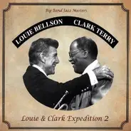 Louis Bellson , Clark Terry - Louie & Clark Expedition 2