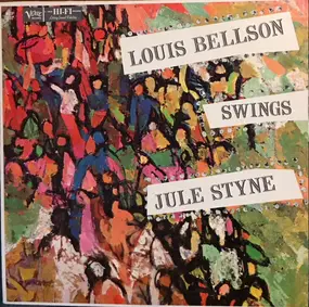 Louis Bellson - Louis Bellson Swings Jule Styne
