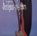 7inch Vinyl Single - Louis Bertignac Et Les Visiteurs - Ces Idées-Là