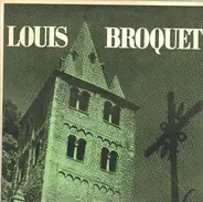 Louis Broquet / Marius Pasquier, George Athanasiadès - Andante, Suite en ré mineur, Hymne à la sagesse a.o.