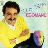 Louis Chedid - Egomane