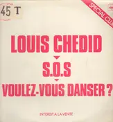 Louis Chedid - S.O.S / Voulez-Vous Danser?
