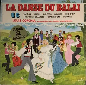 Louis Corchia Et Son Orchestre - La Danse Du Balai