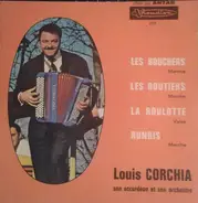Louis Corchia Et Son Orchestre - Les Bouchers