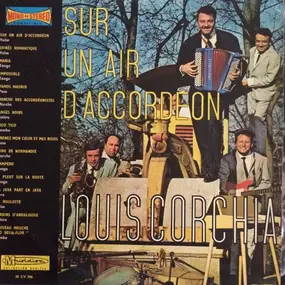 Louis Corchia - Sur Un Air D'accordéon