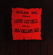 LP - Louis Cottrell And His New Orleans Jazz Band - Dixieland Hall Presents Louis Cottrell And His New Orleans Jazz Band - Signed