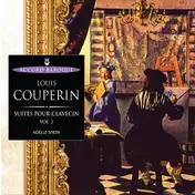 Louis Couperin - Suites Pour Clavecin, Volume 2
