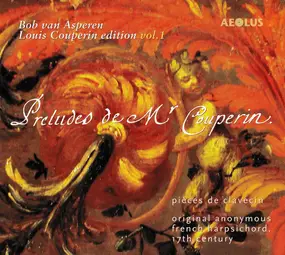 Louis Couperin - Preludes De Mr Couperin