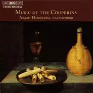 Louis Couperin , François Couperin , Armand-Louis Couperin , Asami Hirosawa - Music of the Couperins