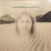 LP - Louis Clark - (Per-spek-tiv) n. - Gatefold