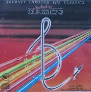 CD - Louis Clark Conducting The Royal Philharmonic Orchestra - Hooked On Classics 3 - Journey Through The Classics