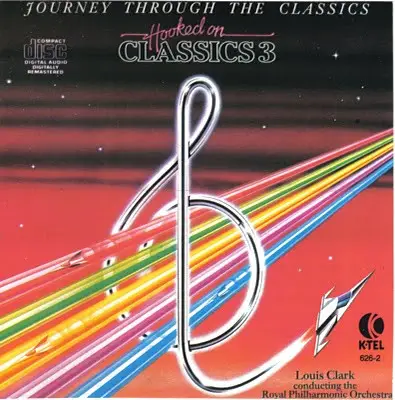 Louis Clark - Hooked on Classics 3: Journey Through the Classics