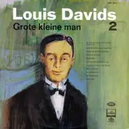 Louis Davids - Grote Kleine Man 2