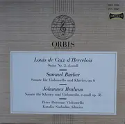 LP - Hervelois / Barber / Brahms - Suite Nr. 2, D-moll / Sonate Für Violoncello Und Klavier, Op. 6 / Sonate Für Klavier Und Violoncello, E-moll Op. 38