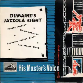 Louis Dumaine's Jazzola Eight - Dumaine's Jazzola Eight