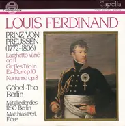 Louis Ferdinand von Preußen - Larghetto Varié Op.11. Großes Trio Es-Dur Op. 10. Notturno Op.8