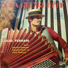 Louis Ferrari - A La Guinguette