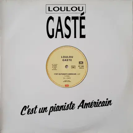 Louis Gasté - C'est Un Pianiste Americain