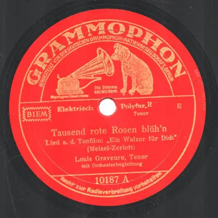 Louis Graveure - Tausend rote Rosen blüh'n/ Ein Walzer für Dich