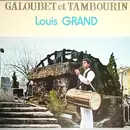 LP - Louis Grand - Galoubet Et Tambourin