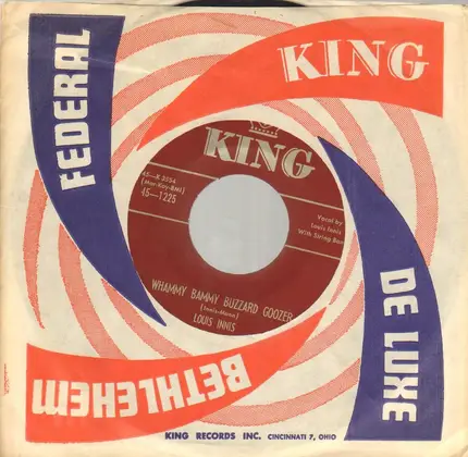 Louis Innis - Whammy Bammy Buzzard Goozer / What A Way To Die