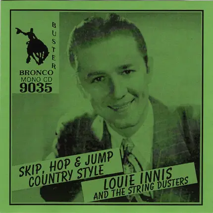 Louis Innis And The String Dusters - Skip, Hop & Jump Country Style