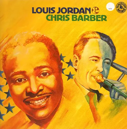 Louis Jordan , Chris Barber - Louis Jordan & Chris Barber