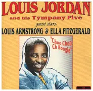 Louis Jordan And His Tympany Five - Choo Choo Ch Boogie